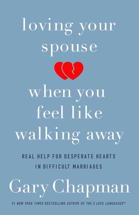 Loving Your Spouse When You Feel Like Walking Away - cover