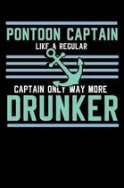 Pontoon Captain Lika A Regular Captain Only More Drunker