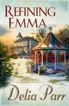 Candlewood Trilogy- Refining Emma