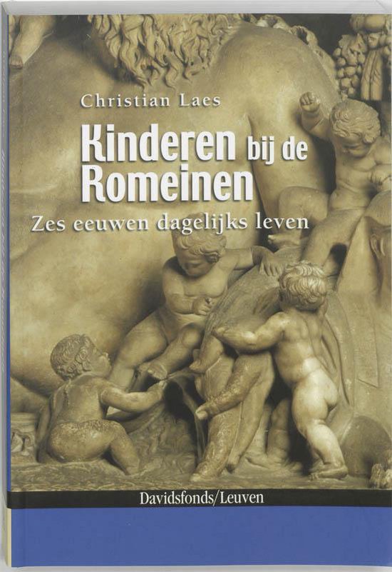 Kinderen Bij De Romeinen Christian Laes 9789058263933 Boeken Bol