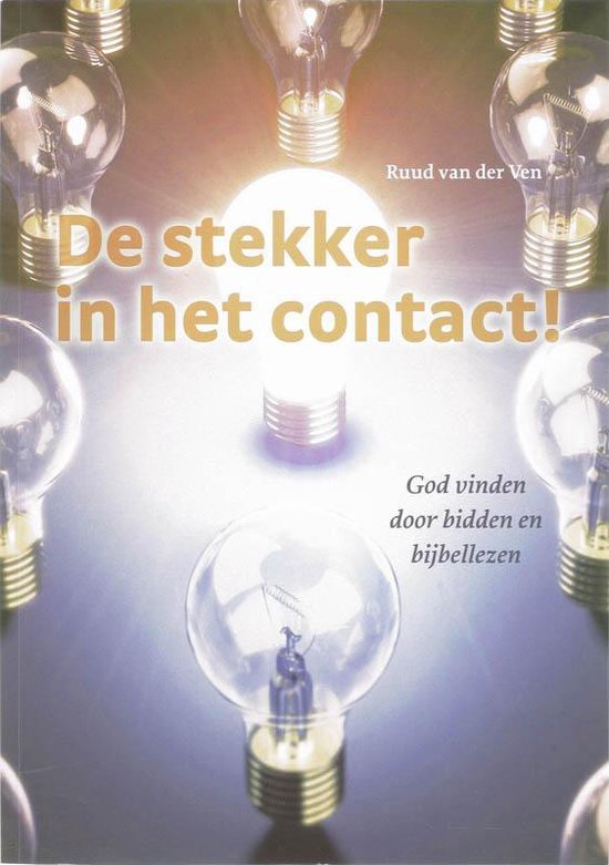 Cover van het boek 'De stekker in het contact !' van R. van der Ven