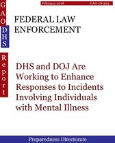 GAO - DHS - FEDERAL LAW ENFORCEMENT