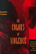 The Colors Of Violence - Cultural Identities, Religion, & Conflict