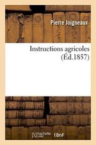 Savoirs Et Traditions- Instructions Agricoles