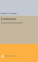 Luminaries - Princeton Faculty Remembered