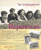 Holocaust Remembrance Series for Young Readers - The Underground Reporters