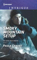The Gates: Most Wanted - Smoky Mountain Setup