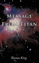 Message From Titan