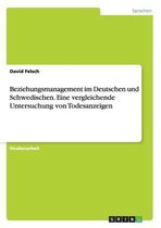 Beziehungsmanagement im Deutschen und Schwedischen. Eine vergleichende Untersuchung von Todesanzeigen