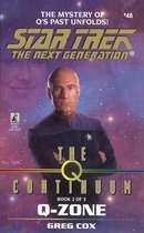 Star Trek: The Next Generation 2 - The Q Continuum: Book Two: Q-Zone