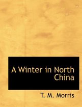 A Winter in North China