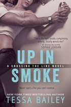 Crossing the Line 2 - Up in Smoke