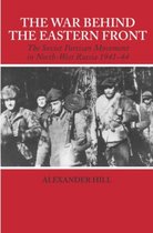 Soviet Russian Study of War-The War Behind the Eastern Front