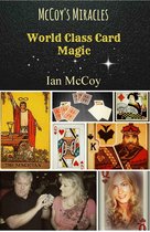 McCoy's Miracles 1 - McCoy's Miracles: World Class Card Magic