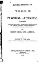 Robinson's Progressive Practical Arithmetic