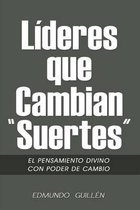 Lideres Que Cambian Suertes