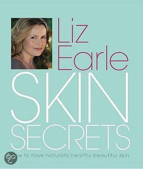 Liz Earle's Skin Secrets - cover