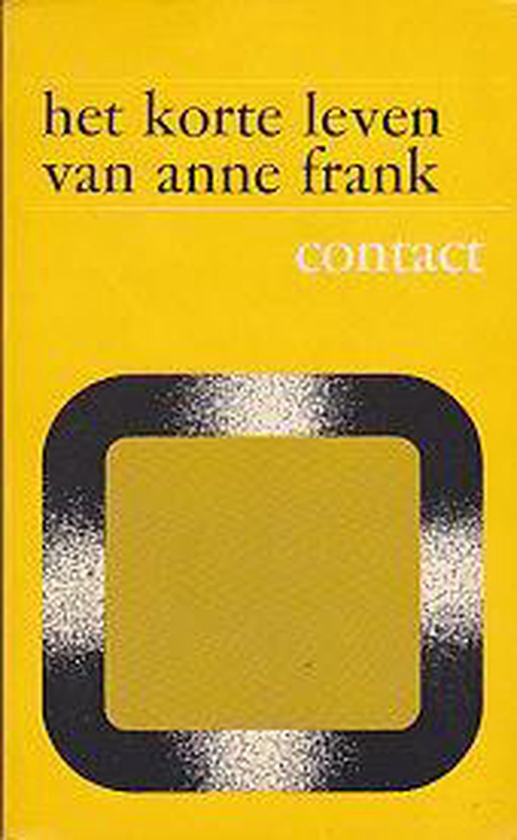Het Korte Leven van Anne Frank
