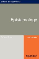 Oxford Bibliographies Online Research Guides - Epistemology: Oxford Bibliographies Online Research Guide