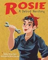 Great Lakes Books Series- Rosie, a Detroit Herstory