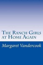 The Ranch Girls at Home Again