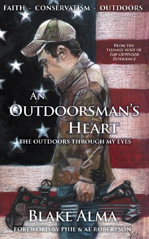 The Outdoorsman's Story-An Outdoorsman's Heart - cover