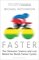 Faster
