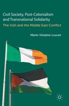 Civil Society Post Colonialism and Transnational Solidarity