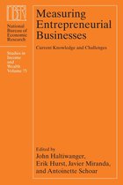 National Bureau of Economic Research Studies in Income and Wealth 75 - Measuring Entrepreneurial Businesses