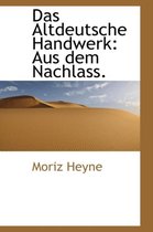 Das Altdeutsche Handwerk