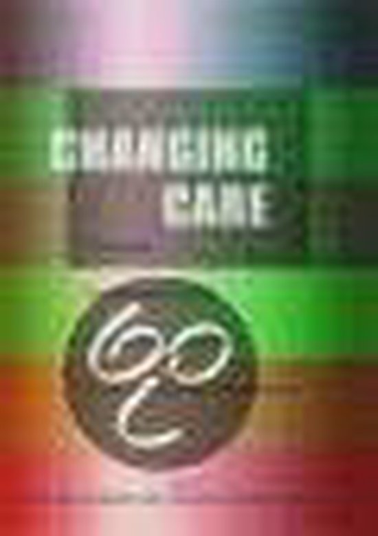 Cover van het boek 'Changing care / druk 1'