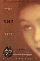 Why She Left Us