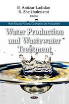 Water Production & Wastewater Treatment