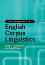 Cambridge Handbooks in Language and Linguistics - The Cambridge Handbook of English Corpus Linguistics