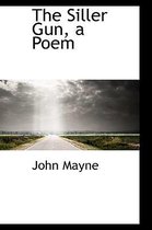 The Siller Gun, a Poem