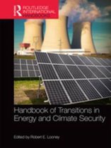 Routledge International Handbooks - Handbook of Transitions to Energy and Climate Security