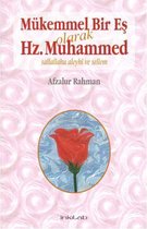 Mükemmel Bir Eş Olarak Hz. Muhammed (s.a.v)