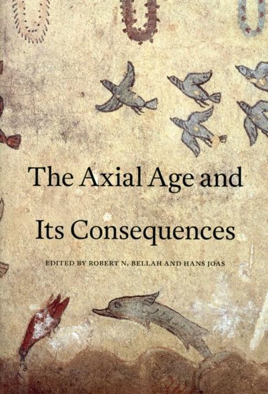 Axial Age & Its Consequences