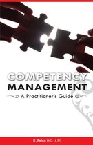 Competency Management: A Practitioner's Guide