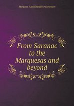 From Saranac to the Marquesas and beyond
