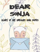 Dear Sonja, Diary of My Dreams and Hopes