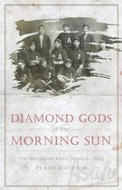 Diamond Gods Of the Morning Sun