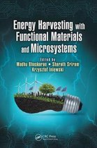 Devices, Circuits, and Systems- Energy Harvesting with Functional Materials and Microsystems