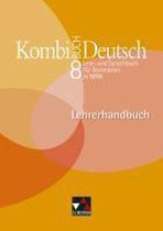 Kombi-Buch Deutsch 8. Nordrhein-Westfalen. Lehrerhandbuch