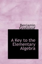 A Key to the Elementary Algebra