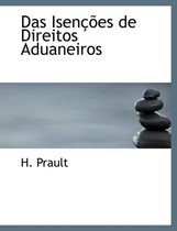 Das Isencoes de Direitos Aduaneiros