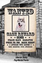 Siberian Husky Dog Wanted Poster