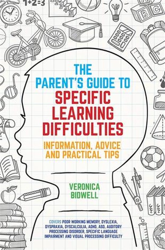 The Parents' Guide to Specific Learning Difficulties - cover