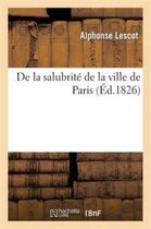 Histoire- de la Salubrité de la Ville de Paris