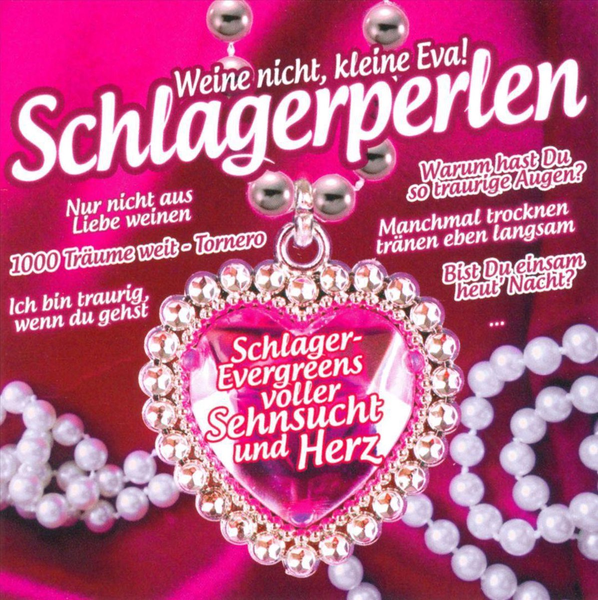 Schlagerperlen: Weine Nicht, Kleine Eva! Folge 1